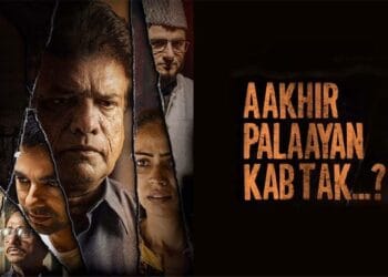 Aakhir Palaayan Kab Tak: A Review Navigating Troubled Waters