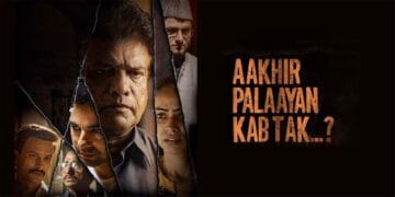 Aakhir Palaayan Kab Tak: A Review Navigating Troubled Waters