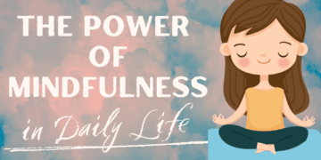 The Importance of Mindfulness in Daily Life