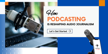 🎙️ How Podcasts Are Changing the News Landscape