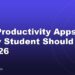 Top Productivity Apps Every Student Should Use in 2026