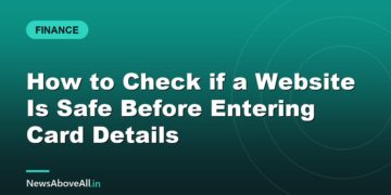 How to Check if a Website Is Safe Before Entering Card Details