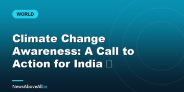 Climate Change Awareness: A Call to Action for India 🌏