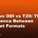 Test vs ODI vs T20: The Difference Between Cricket Formats
