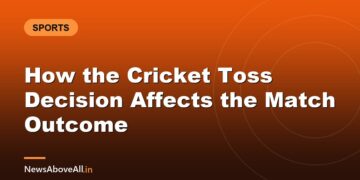How the Cricket Toss Decision Affects the Match Outcome
