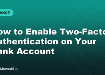 How to Enable Two-Factor Authentication on Your Bank Account