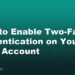 How to Enable Two-Factor Authentication on Your Bank Account