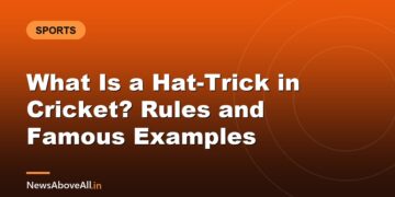 What Is a Hat-Trick in Cricket? Rules and Famous Examples