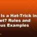 What Is a Hat-Trick in Cricket? Rules and Famous Examples