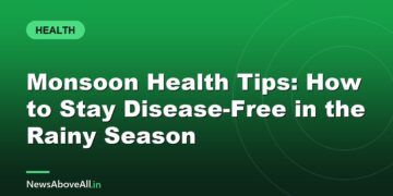 Monsoon Health Tips: How to Stay Disease-Free in the Rainy Season