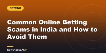 Common Online Betting Scams in India and How to Avoid Them