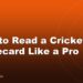 How to Read a Cricket Scorecard Like a Pro