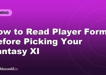 How to Read Player Form Before Picking Your Fantasy XI