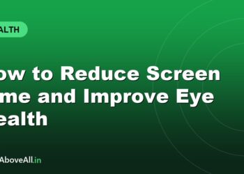 How to Reduce Screen Time and Improve Eye Health