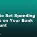 How to Set Spending Alerts on Your Bank Account
