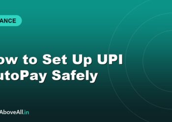 How to Set Up UPI AutoPay Safely