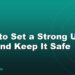 How to Set a Strong UPI PIN and Keep It Safe