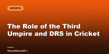 The Role of the Third Umpire and DRS in Cricket