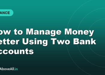 How to Manage Money Better Using Two Bank Accounts