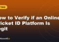 How to Verify if an Online Cricket ID Platform Is Legit